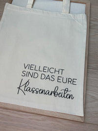 Stoffbeutel - „Klassenarbeiten“ - Geschenk für Lehrer